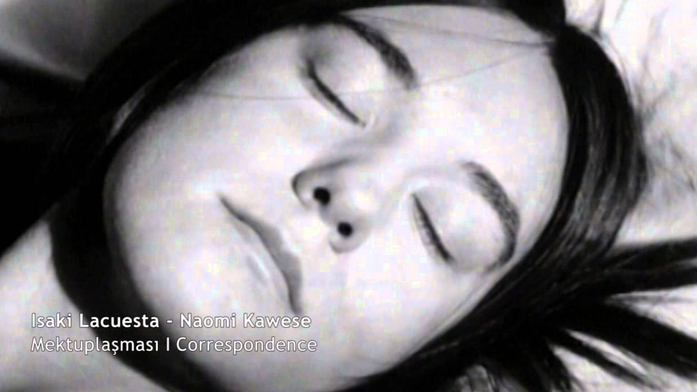 Isaki Lacuesta – Naomi Kawase Mektuplaşması